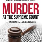 Murder at the Supreme Court - Martin Clancy & Tim O’Brien