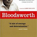 Bloodsworth: The True Story of the First Death Row Inmate Exonerated by DNA - Tim Junkin
