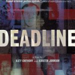 Deadline - Katy Chevigny & Kirsten Johnson (2004)