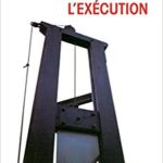 L'exécution - Robert Badinter (1976)